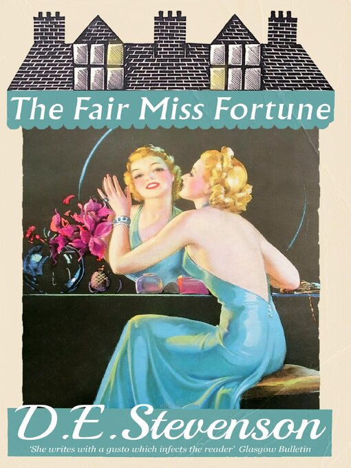 Title details for The Fair Miss Fortune by D.E. Stevenson - Available